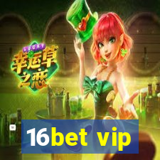 16bet vip